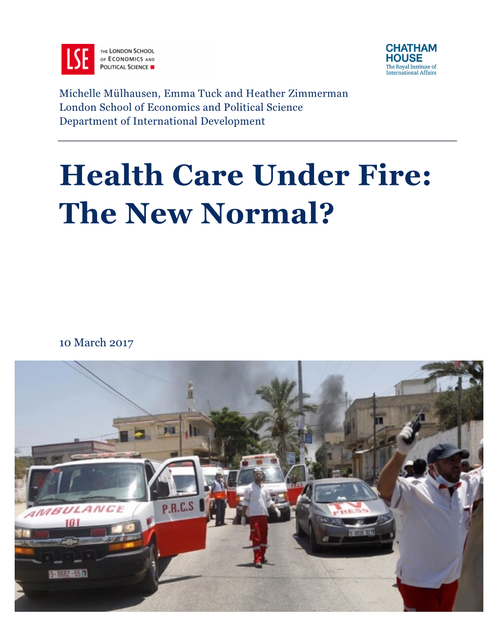 Health Care Under Fire: the New Normal?