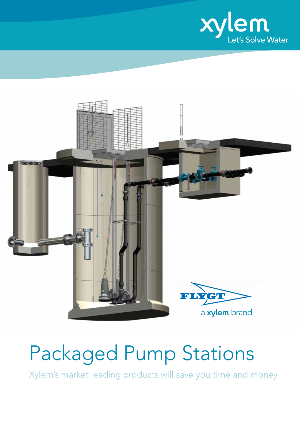 Packaged Pump Stations Xylem’S Market Leading Products Will Save You Time and Money