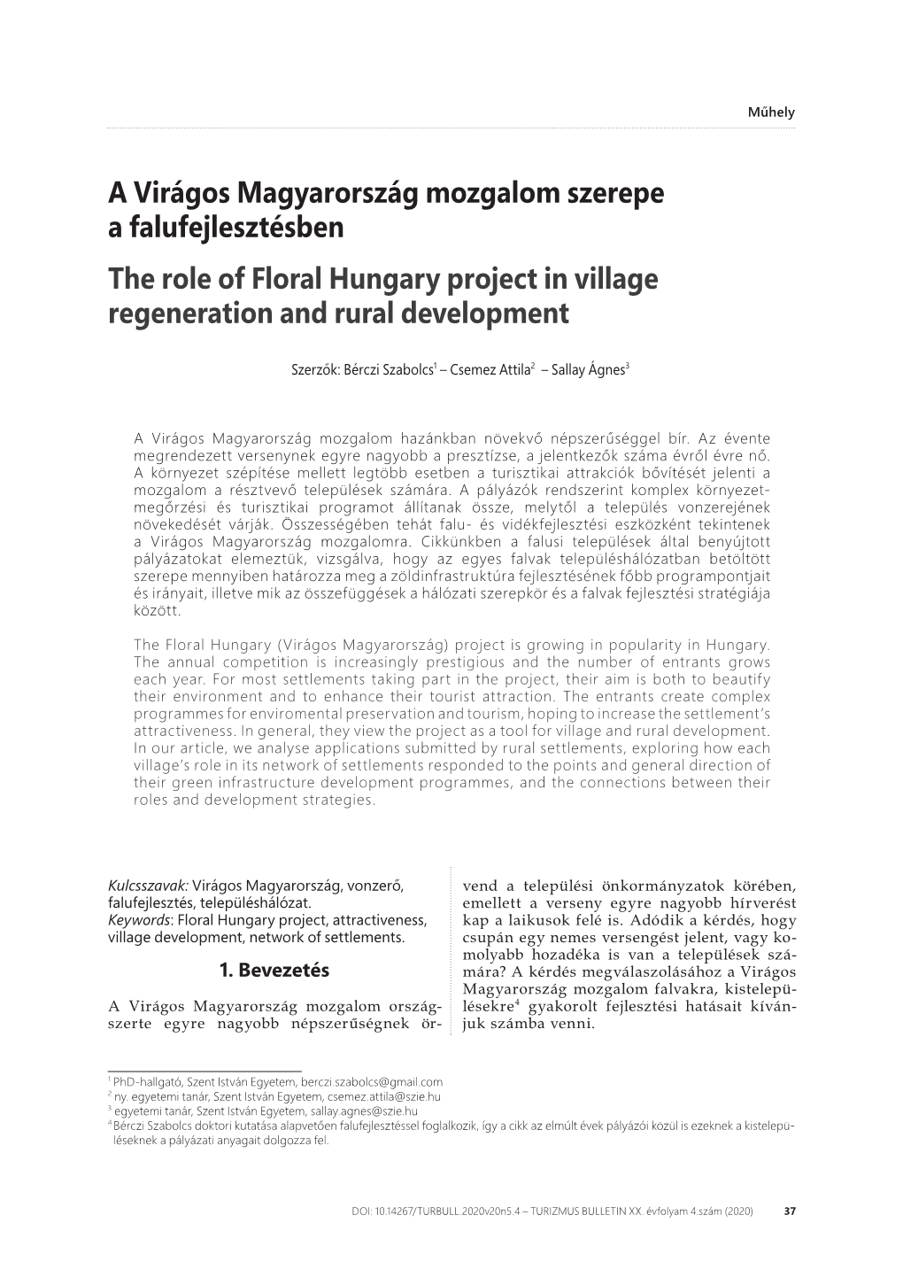 A Virágos Magyarország Mozgalom Szerepe a Falufejlesztésben the Role of Floral Hungary Project in Village Regeneration and Rural Development