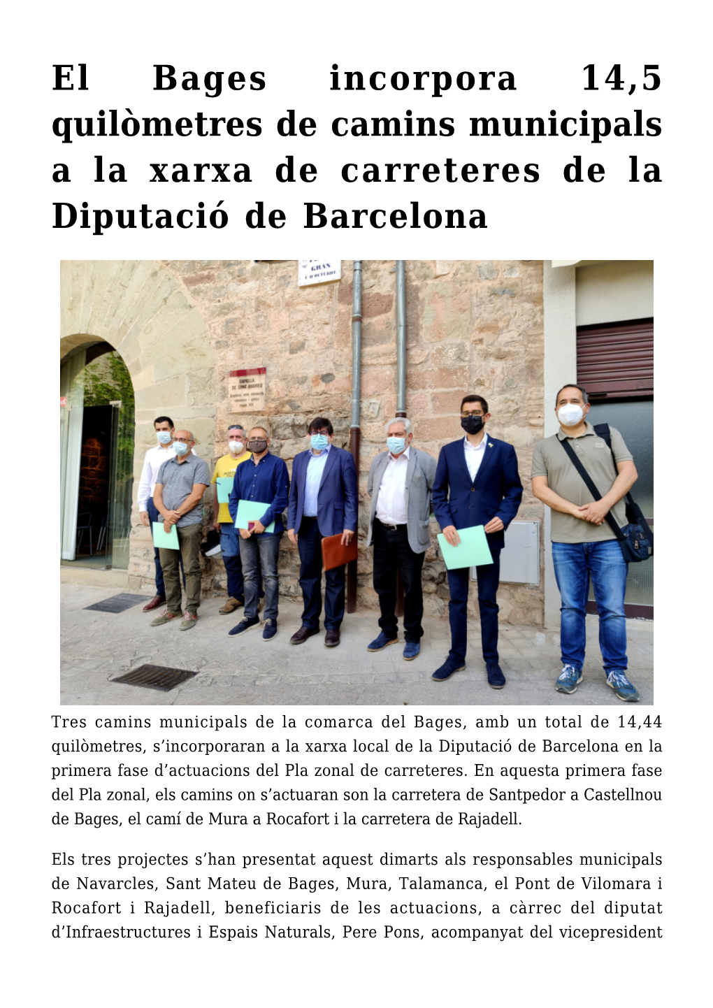 El Bages Incorpora 14,5 Quilòmetres De Camins Municipals a La Xarxa De Carreteres De La Diputació De Barcelona