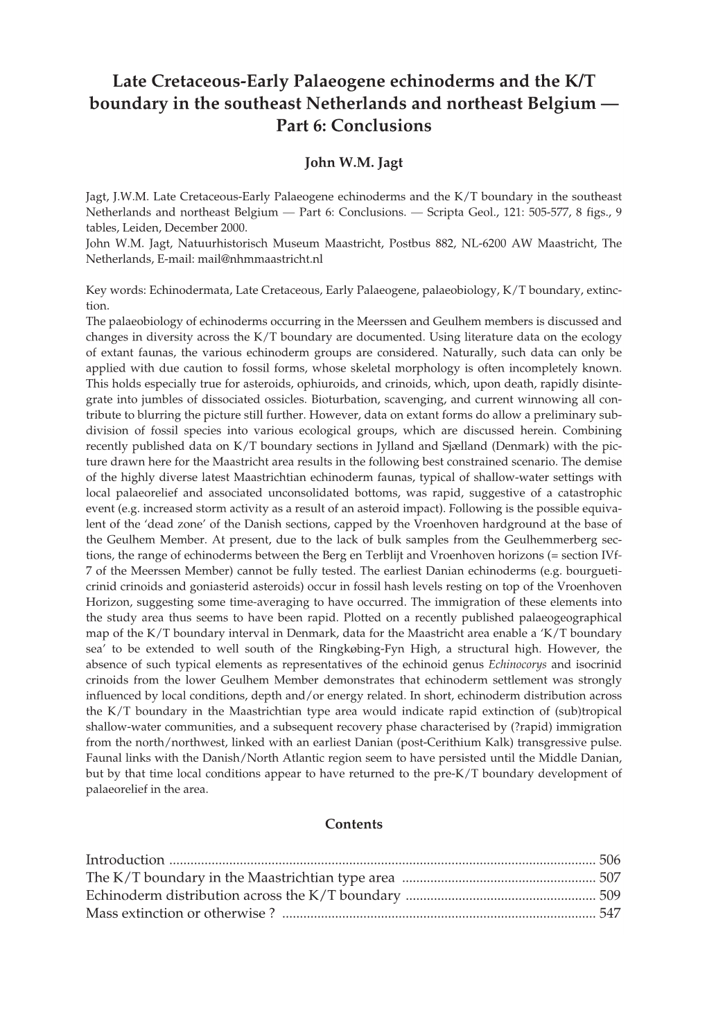 Late Cretaceous-Early Palaeogene Echinoderms and the K/T Boundary in the Southeast Netherlands and Northeast Belgium — Part 6: Conclusions