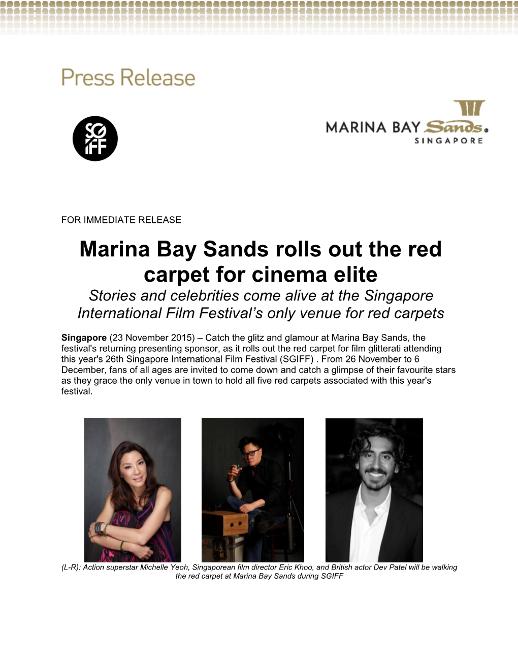 Marina Bay Sands Rolls out Red Carpet for SGIFF