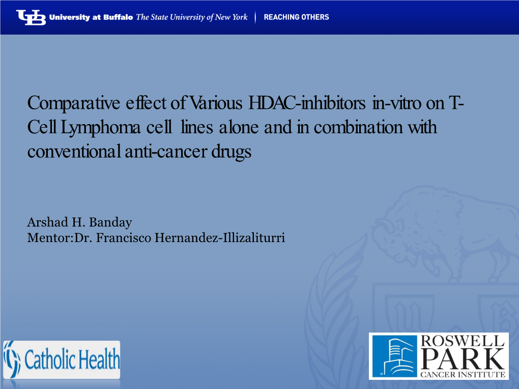 Comparative Effect of Various HDAC-Inhibitors In-Vitro on T- Cell Lymphoma Cell Lines Alone and in Combination with Conventional Anti-Cancer Drugs