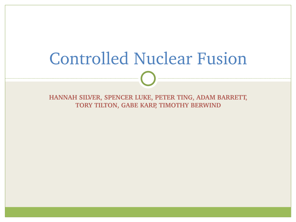 Controlled Nuclear Fusion