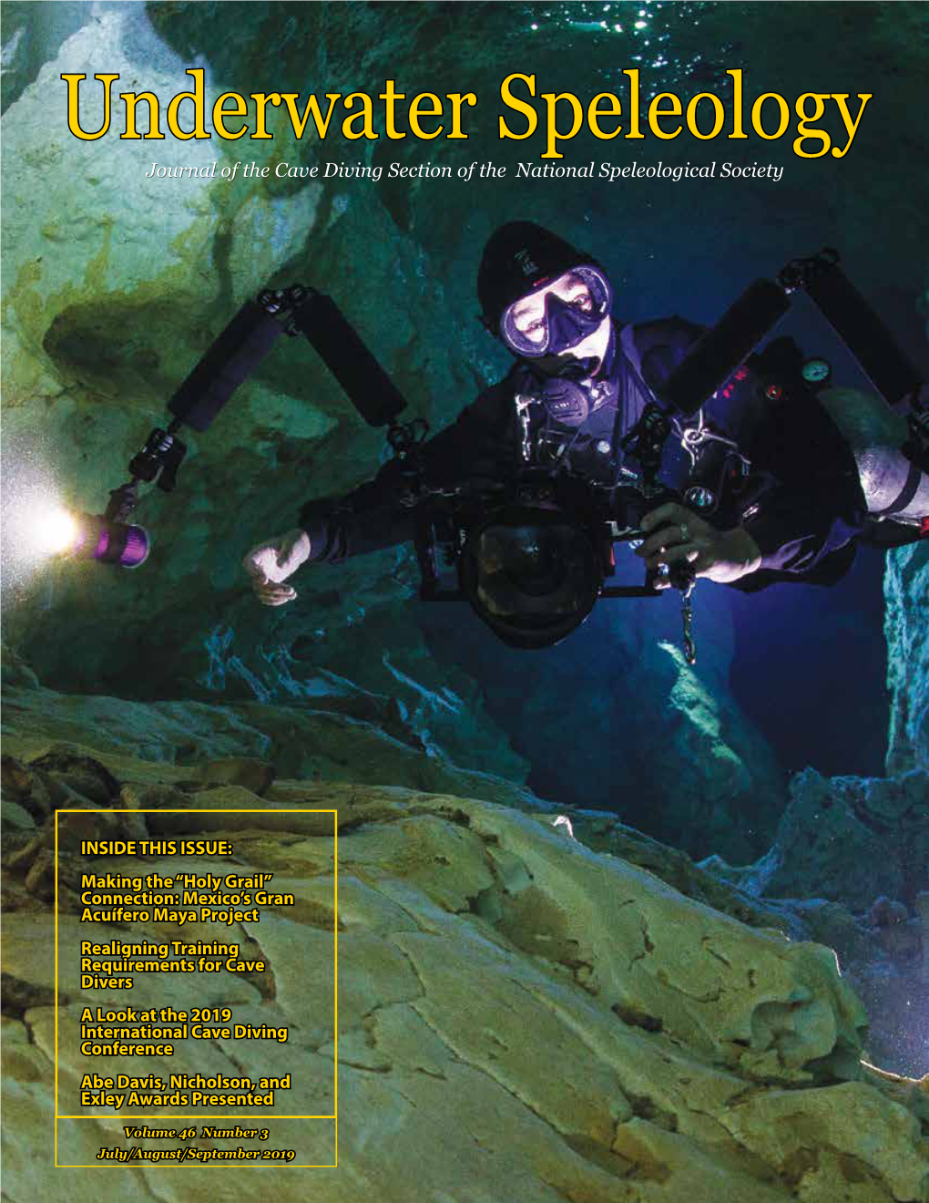 Underwater Speleology Journal of the Cave Diving Section of the National Speleological Society