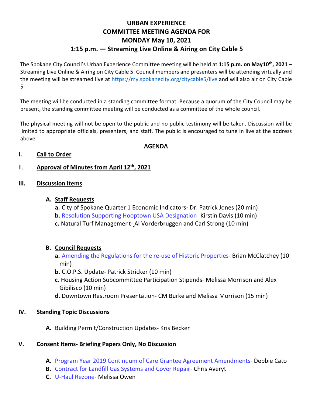 URBAN EXPERIENCE COMMITTEE MEETING AGENDA for MONDAY May 10, 2021 1:15 Pm