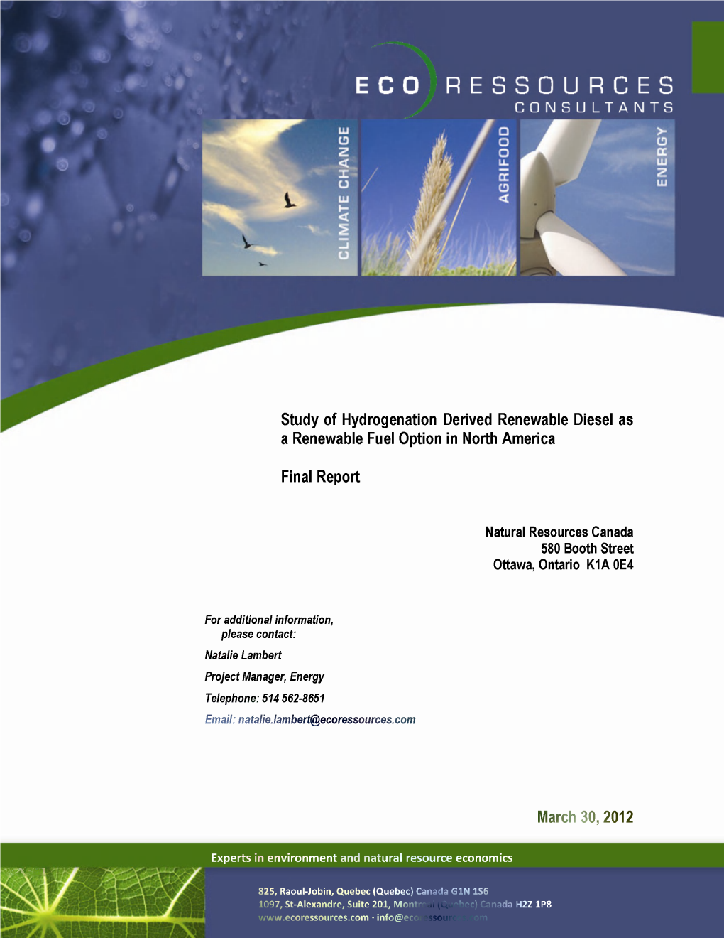 Study of Hydrogenation Derived Renewable Diesel As a Renewable Fuel Option in North America