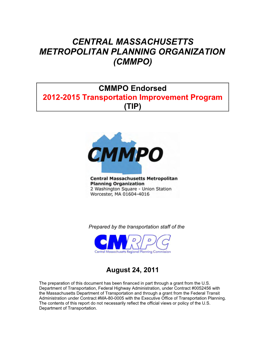 Central Massachusetts Metropolitan Planning Organization (Cmmpo)