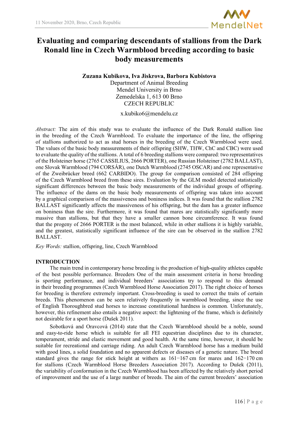 Evaluating and Comparing Descendants of Stallions from the Dark Ronald Line in Czech Warmblood Breeding According to Basic Body Measurements