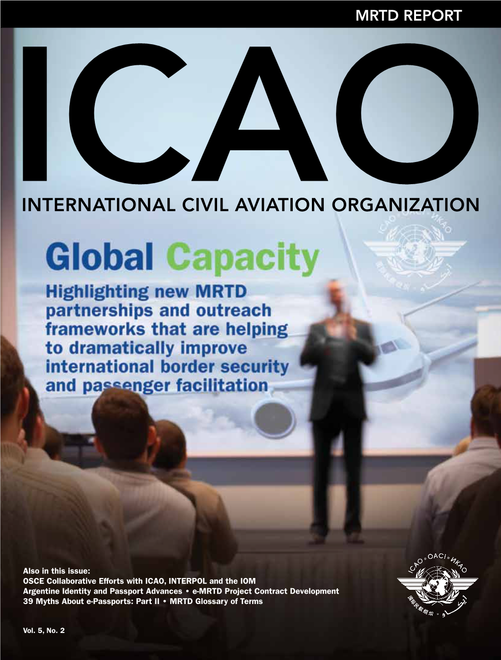 International Civil Aviation Organization (ICAO) 999 University Street Montréal, Québec Canada H3C 5H7