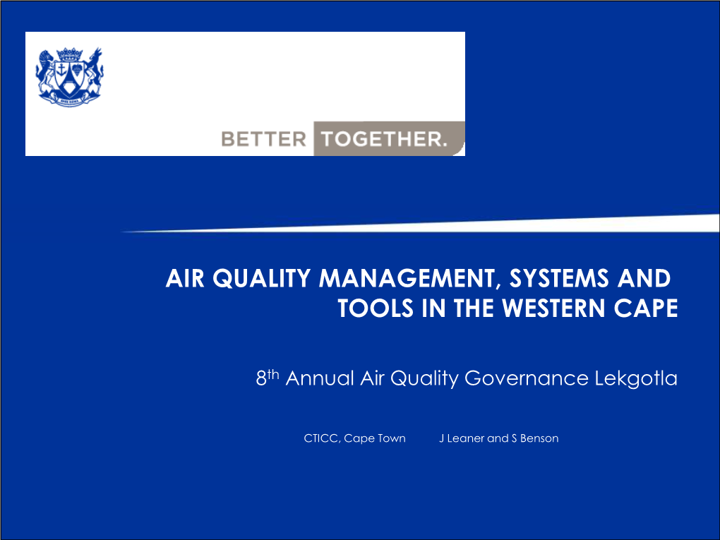 AQ Management, Systems and Tools in the Western Cape
