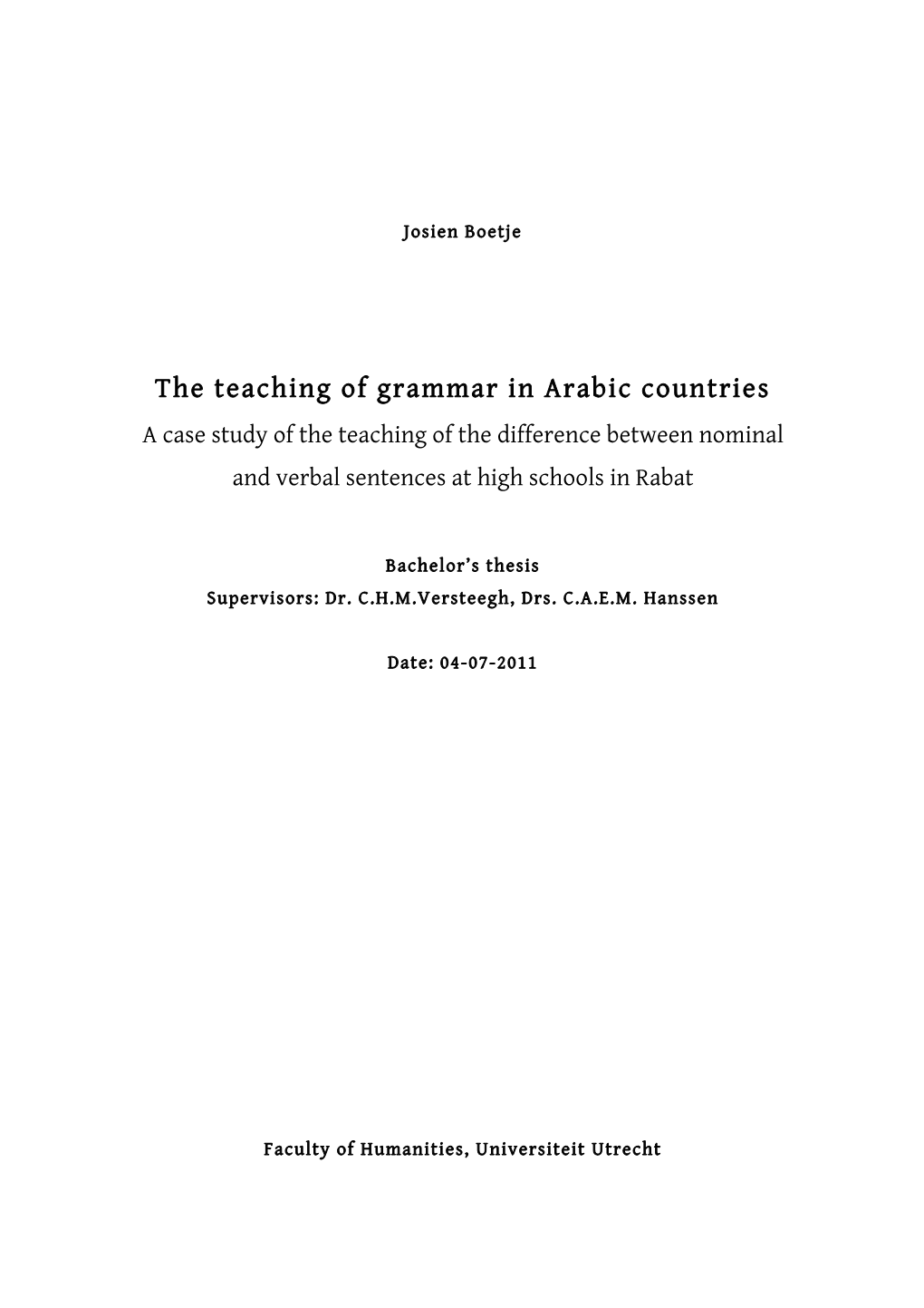 The Teaching of Grammar in Arabic Countries a Case Study of the Teaching of the Difference Between Nominal and Verbal Sentences at High Schools in Rabat