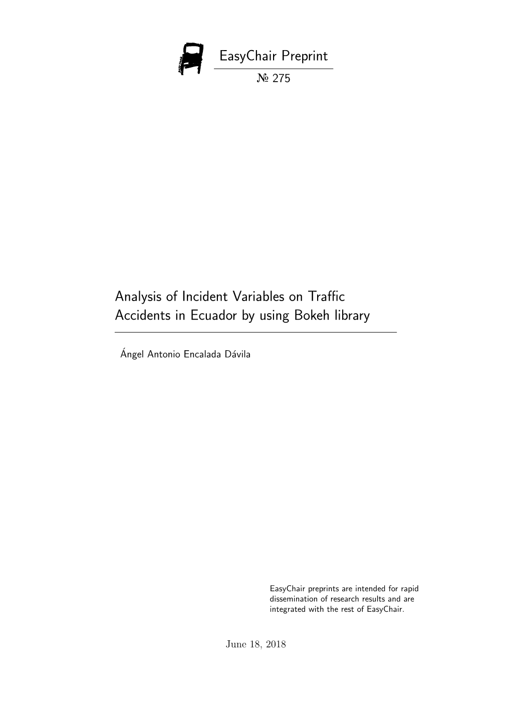 Easychair Preprint Analysis of Incident Variables on Traffic