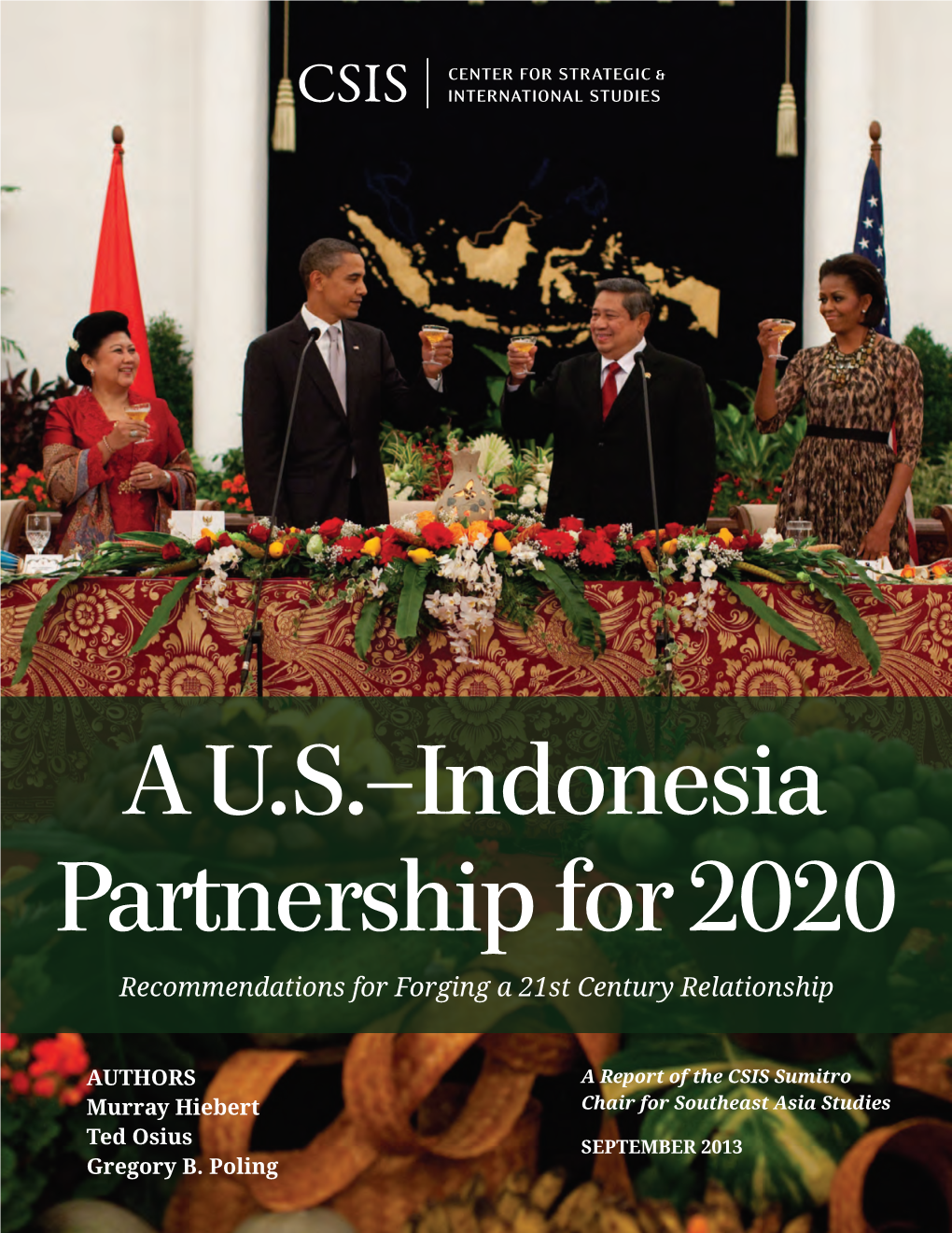 A US-Indonesia Partnership for 2020: Recommendations for Forging