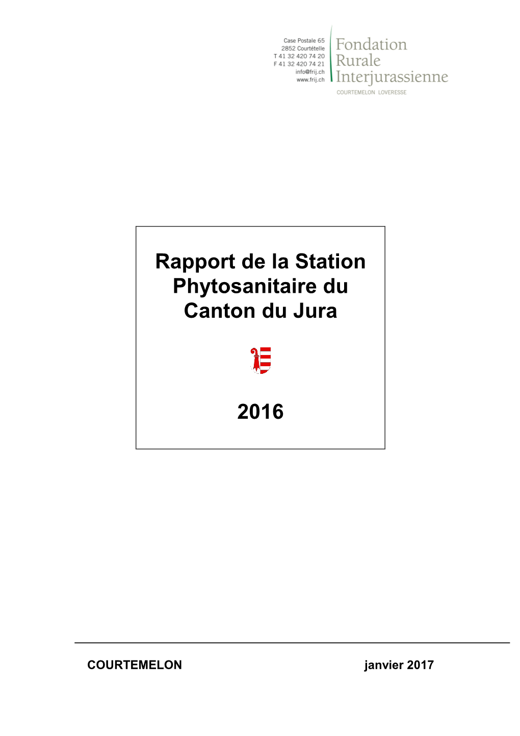 Rapport De La Station Phytosanitaire Du Canton Du Jura 2016