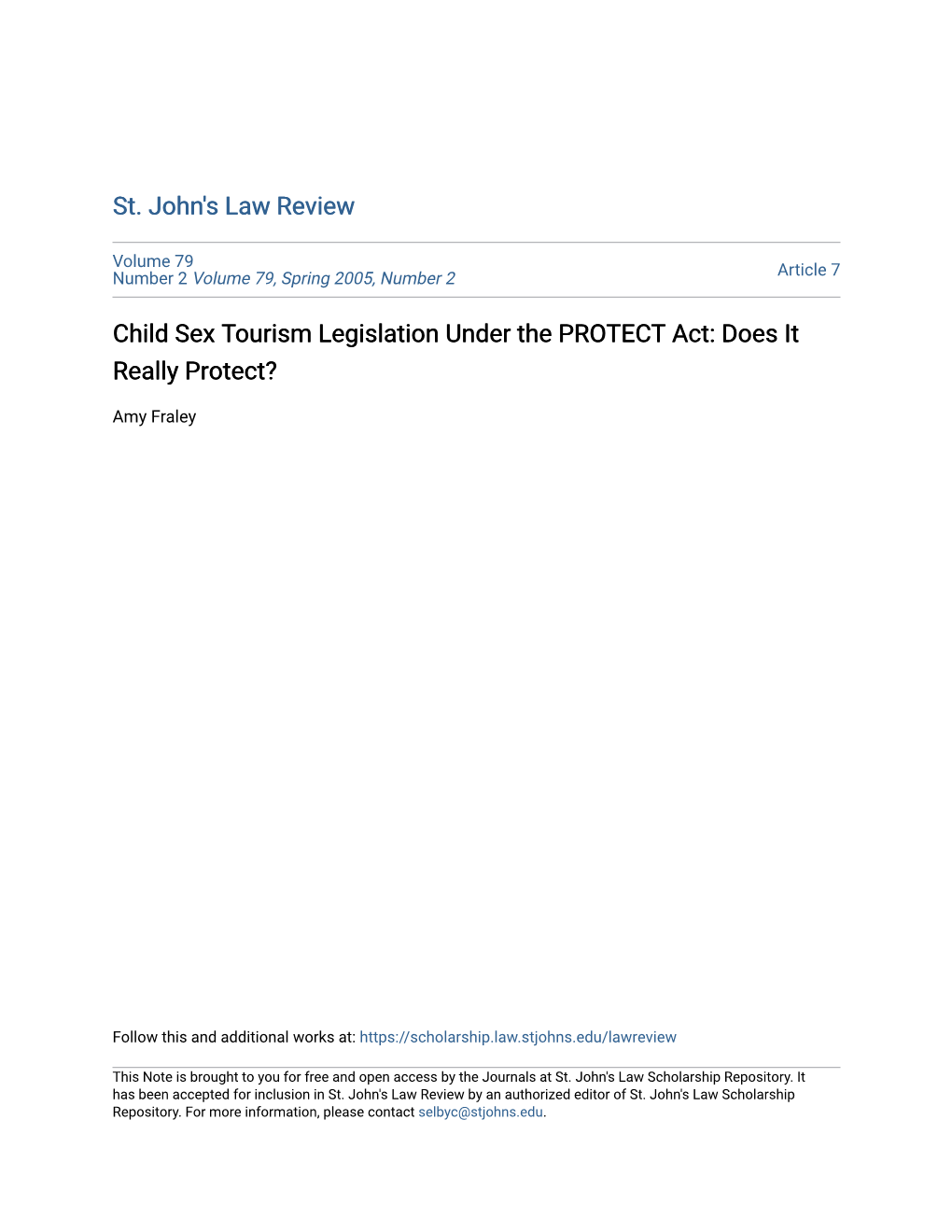 Child Sex Tourism Legislation Under the PROTECT Act: Does It Really Protect?