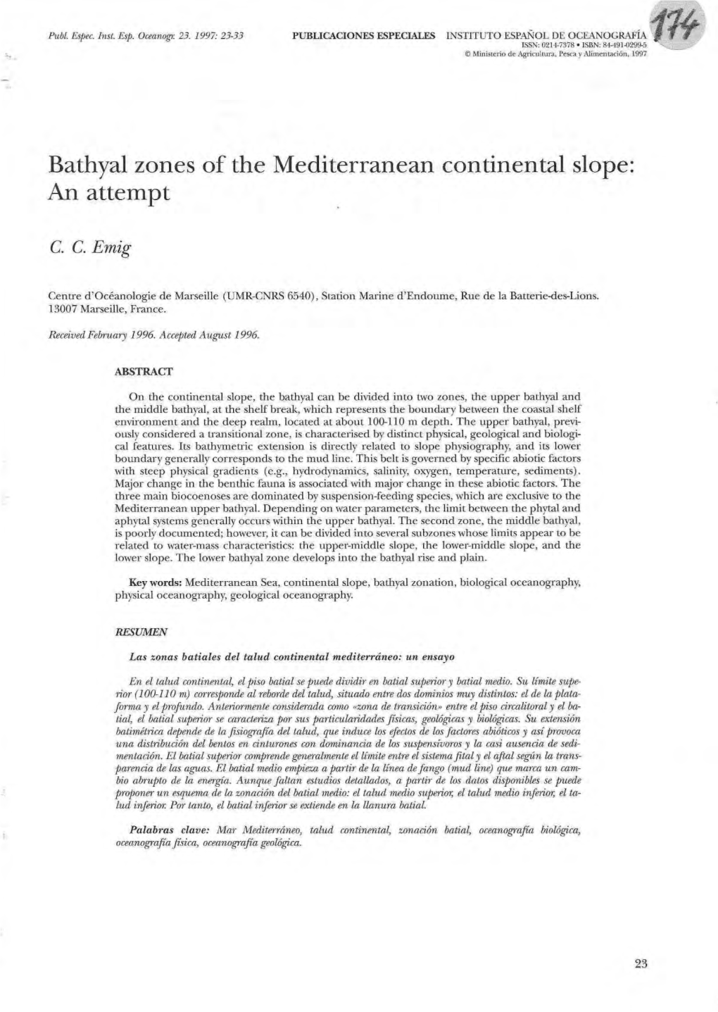 Bathyal Zones of the Mediterranean Continental Slope: an Attempt