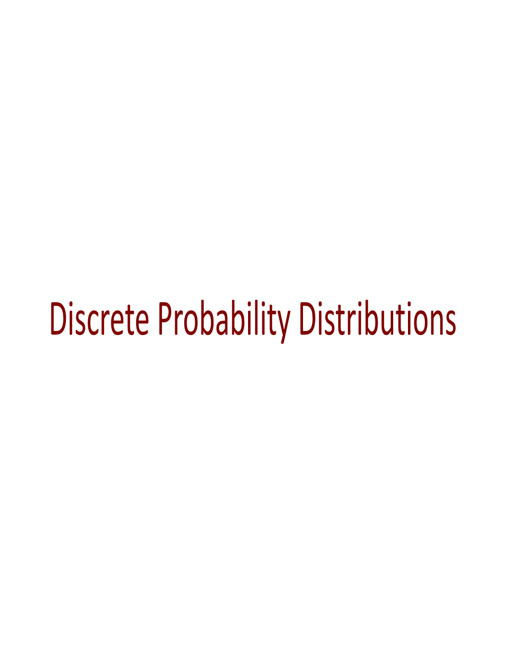 Discrete Probability Distributions Random Variables