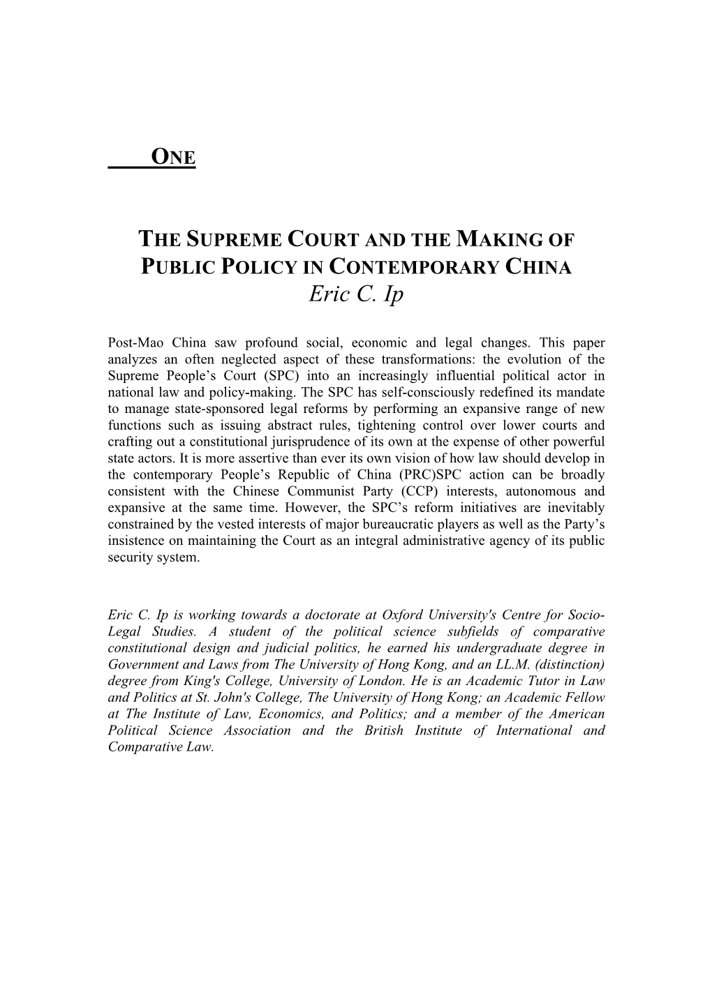 ONE the SUPREME COURT and the MAKING of PUBLIC POLICY in CONTEMPORARY CHINA Eric C. Ip