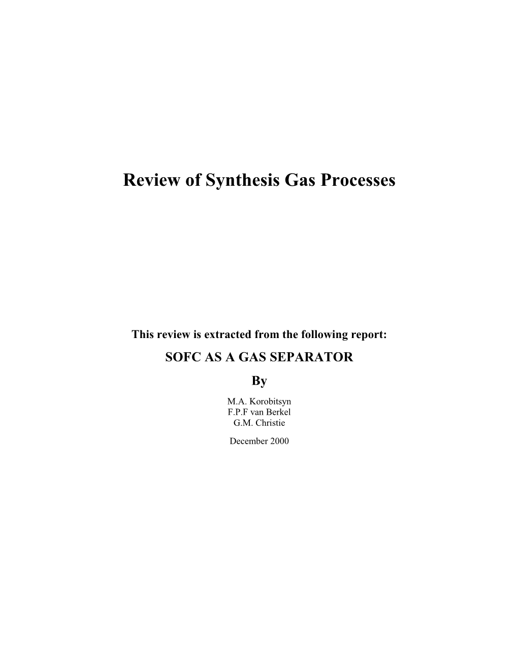 Review of Synthesis Gas Processes