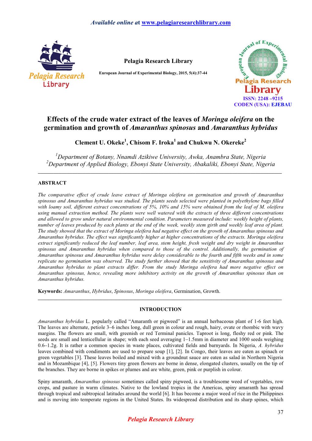 Effects of the Crude Water Extract of the Leaves of Moringa Oleifera on the Germination and Growth of Amaranthus Spinosus and Amaranthus Hybridus