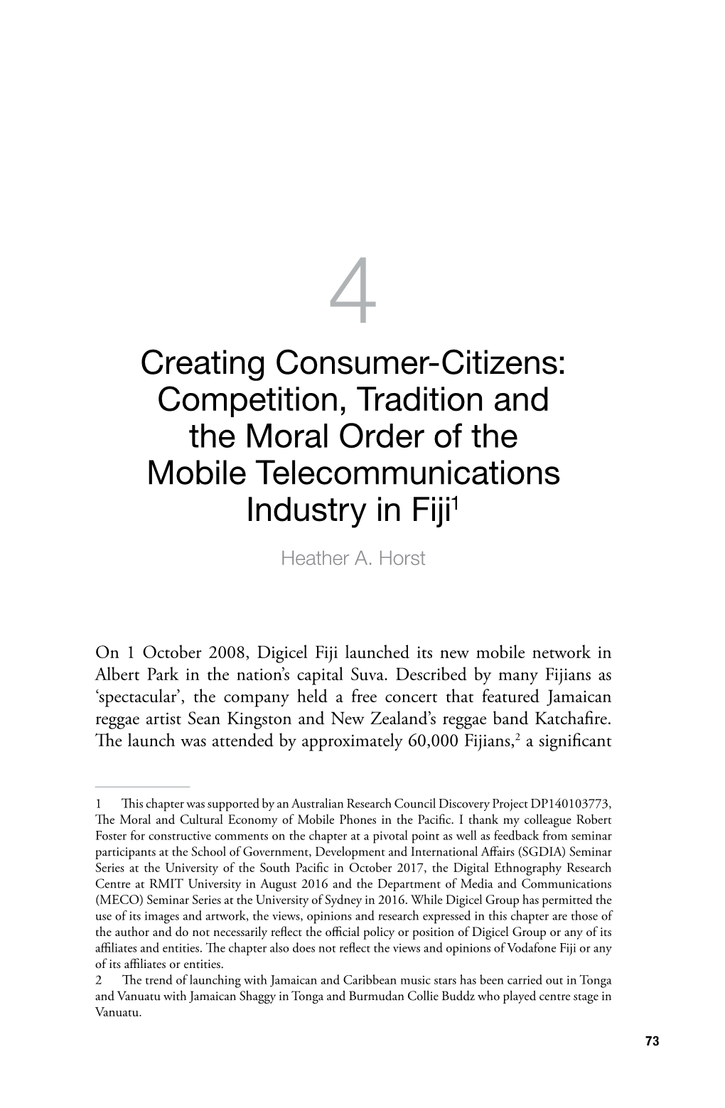 Competition, Tradition and the Moral Order of the Mobile Telecommunications Industry in Fiji1 Heather A