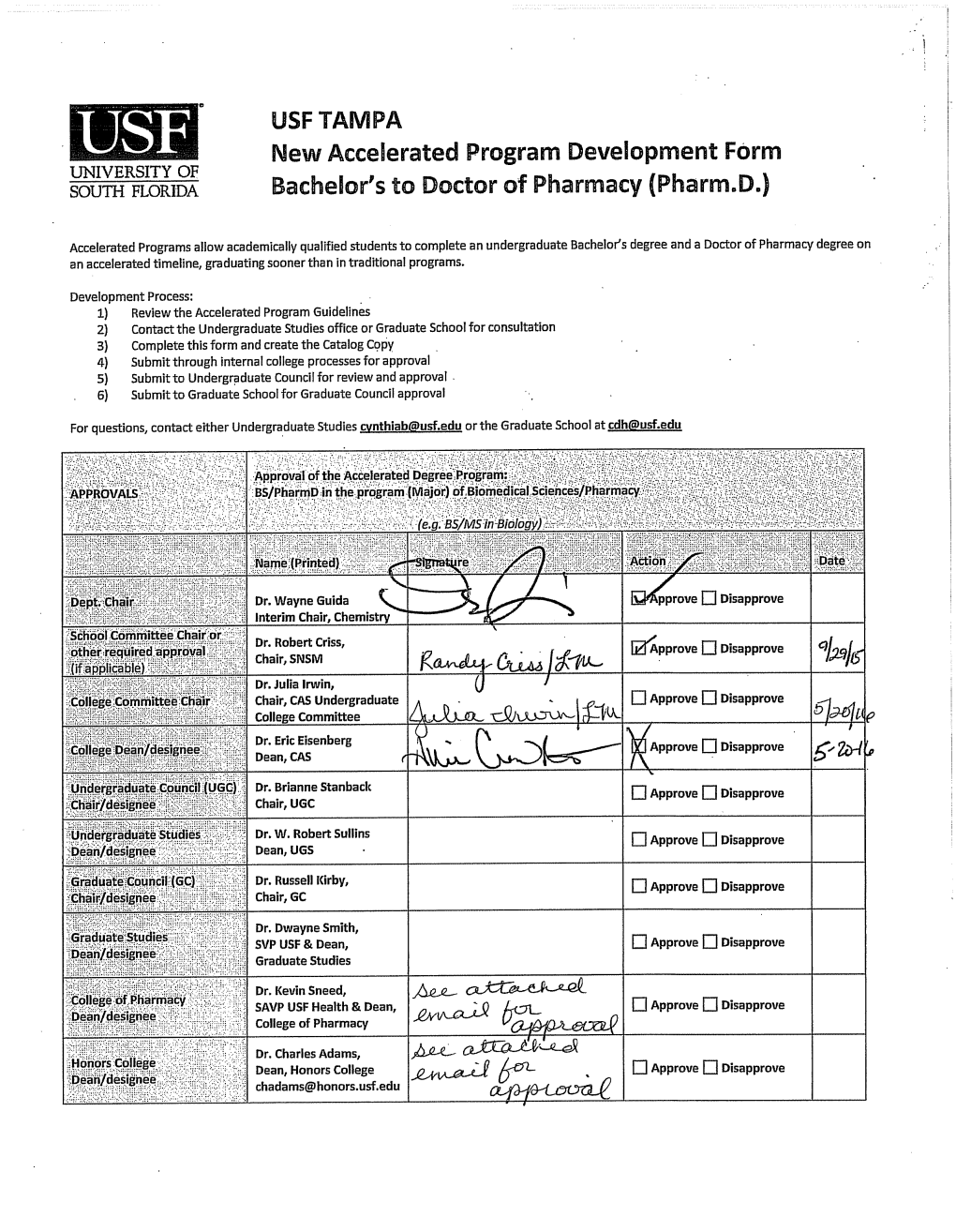 BS in Biomedical Sciences and Pharmd