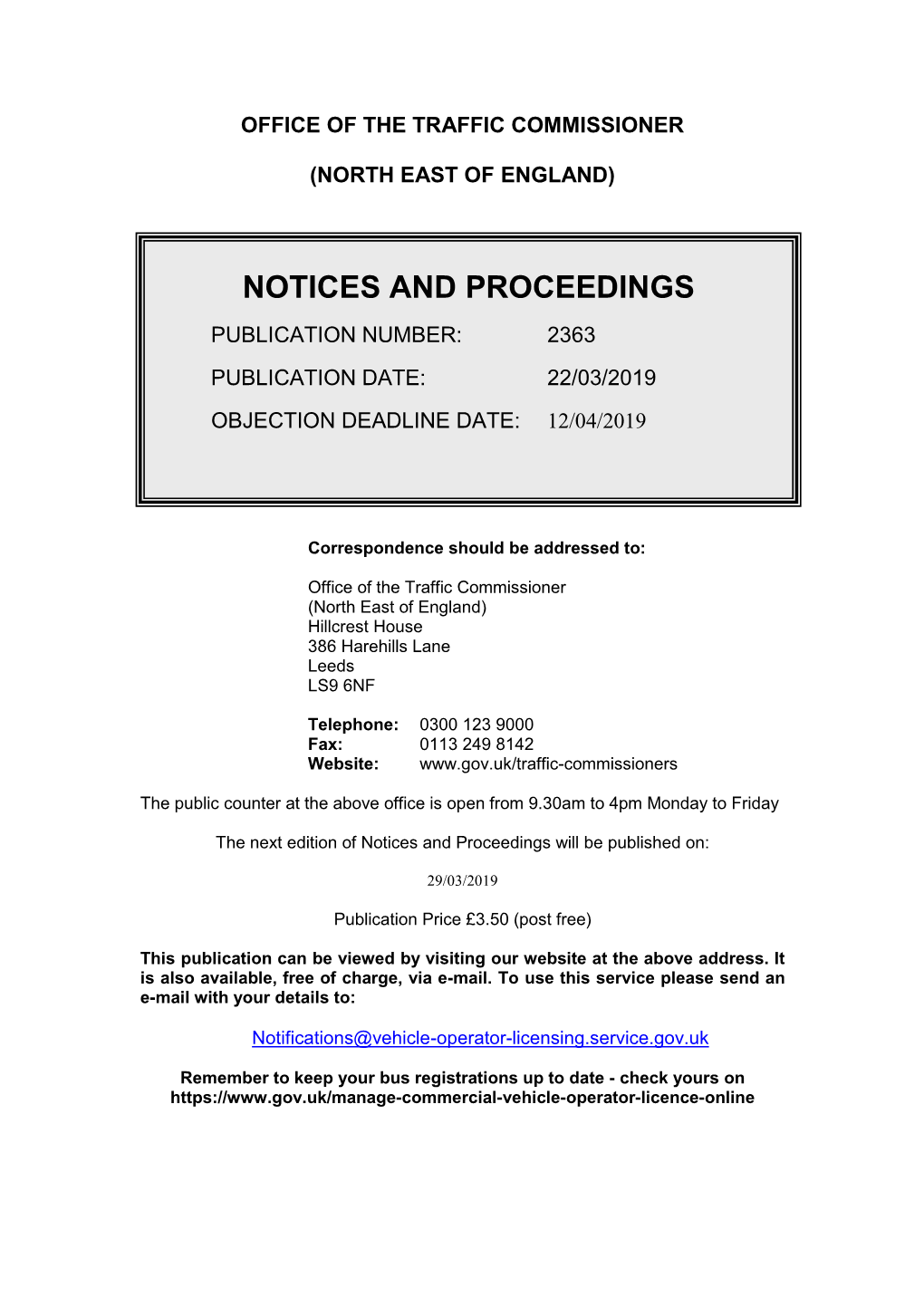 Notices and Proceedings for the North East of Englanf