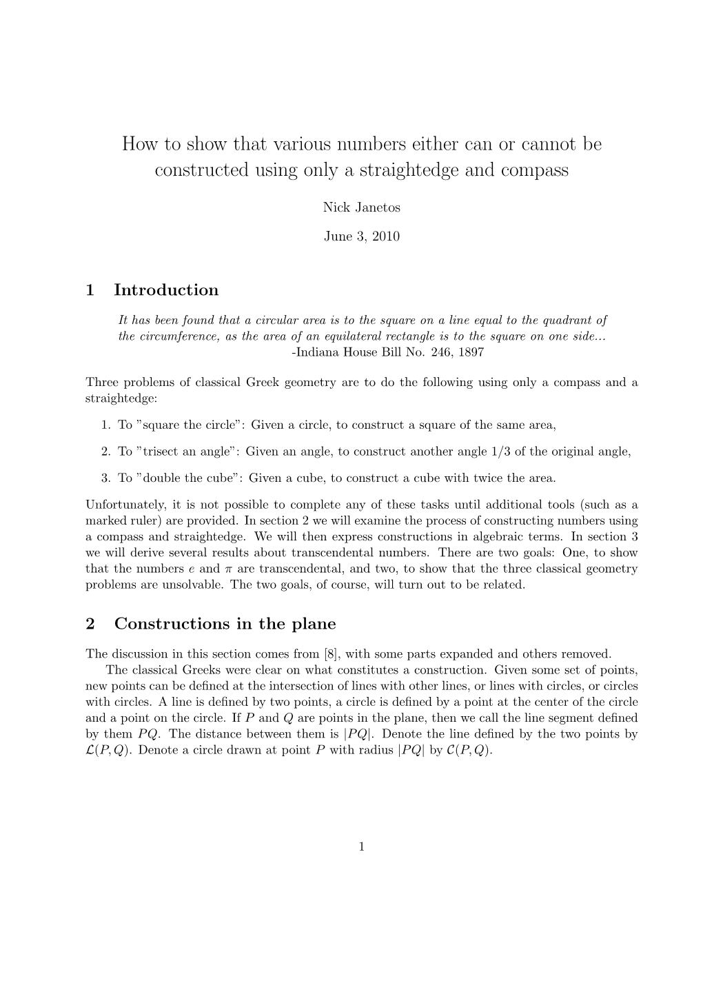 How to Show That Various Numbers Either Can Or Cannot Be Constructed Using Only a Straightedge and Compass