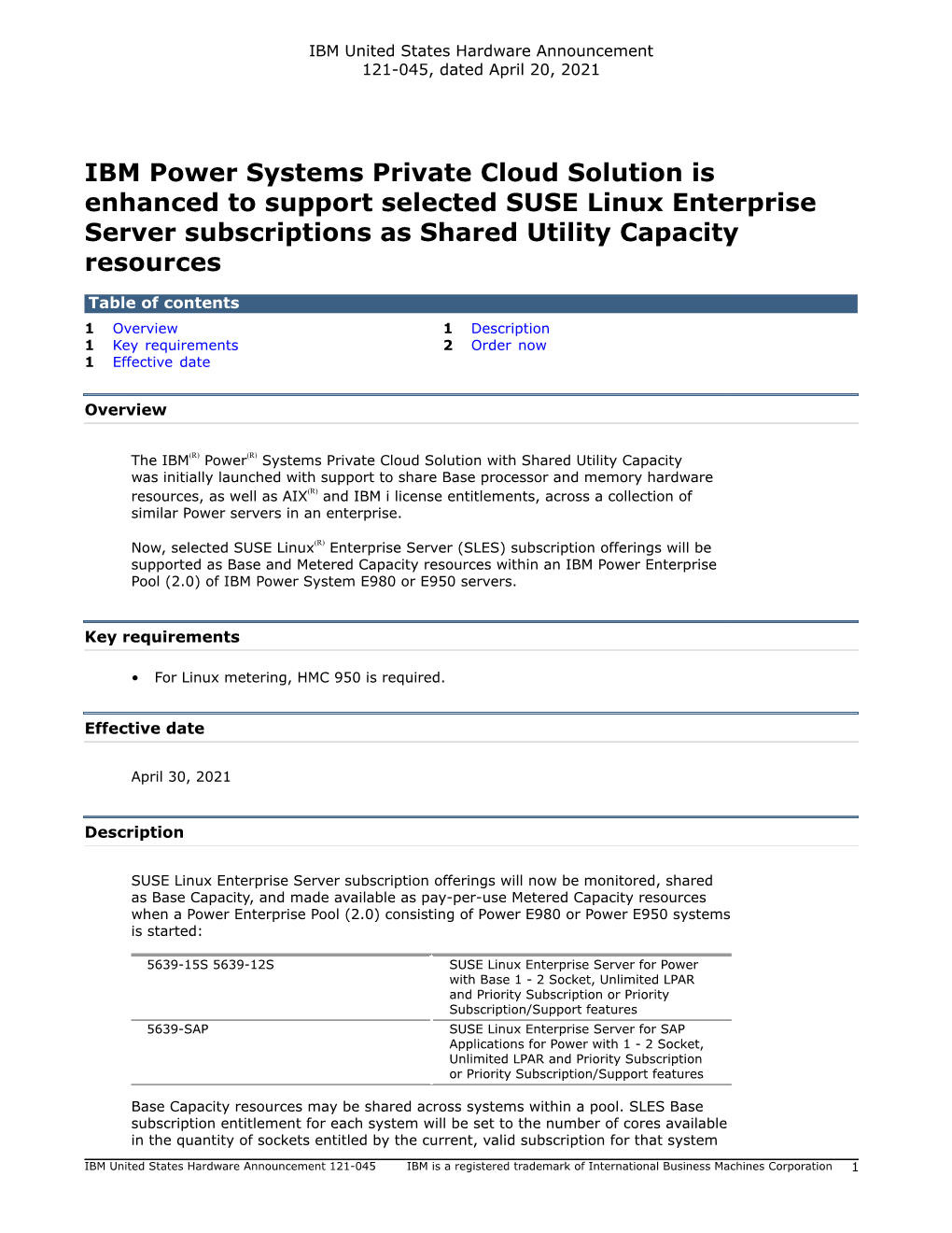 IBM Power Systems Private Cloud Solution Is Enhanced to Support Selected SUSE Linux Enterprise Server Subscriptions As Shared Utility Capacity Resources