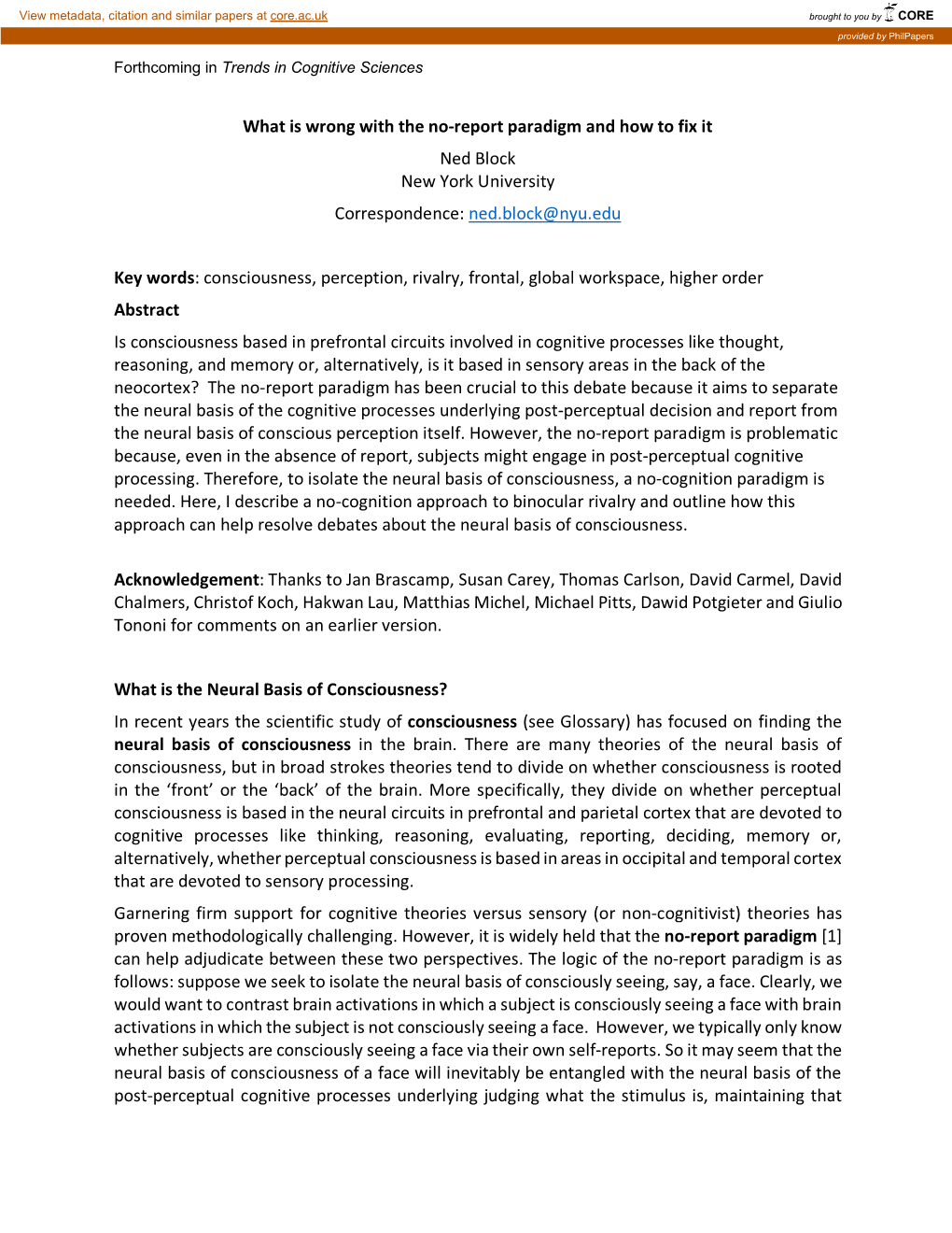 What Is Wrong with the No-Report Paradigm and How to Fix It Ned Block New York University Correspondence: Ned.Block@Nyu.Edu