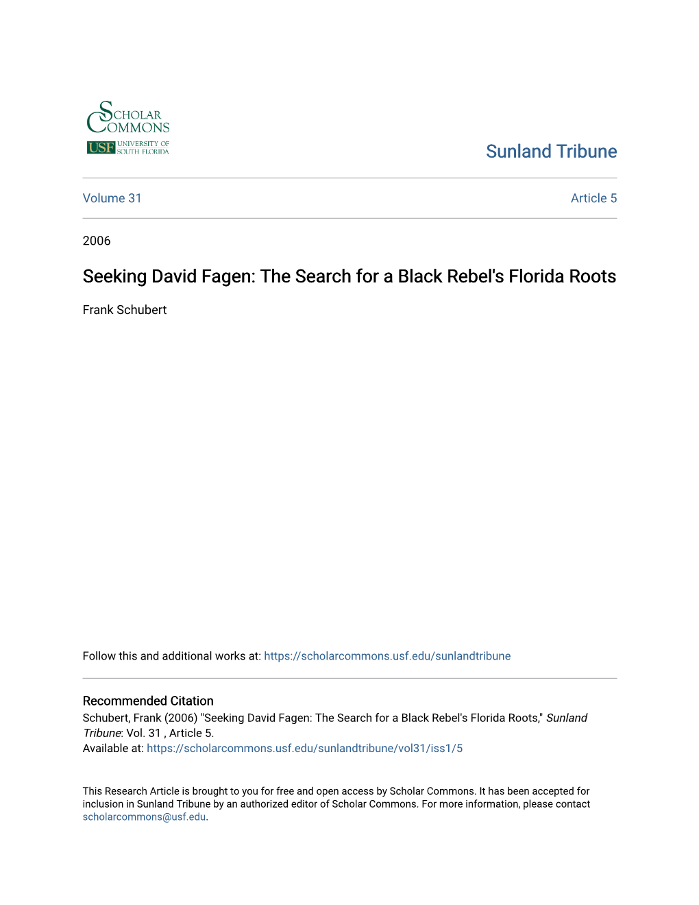 Seeking David Fagen: the Search for a Black Rebel's Florida Roots