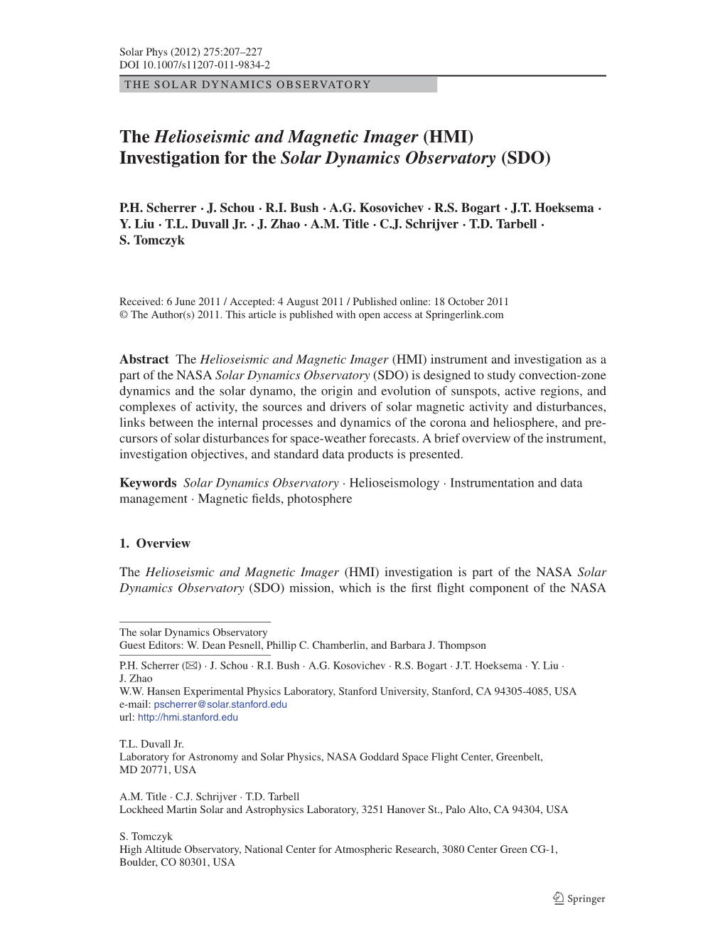 The Helioseismic and Magnetic Imager (HMI) Investigation for the Solar Dynamics Observatory (SDO)