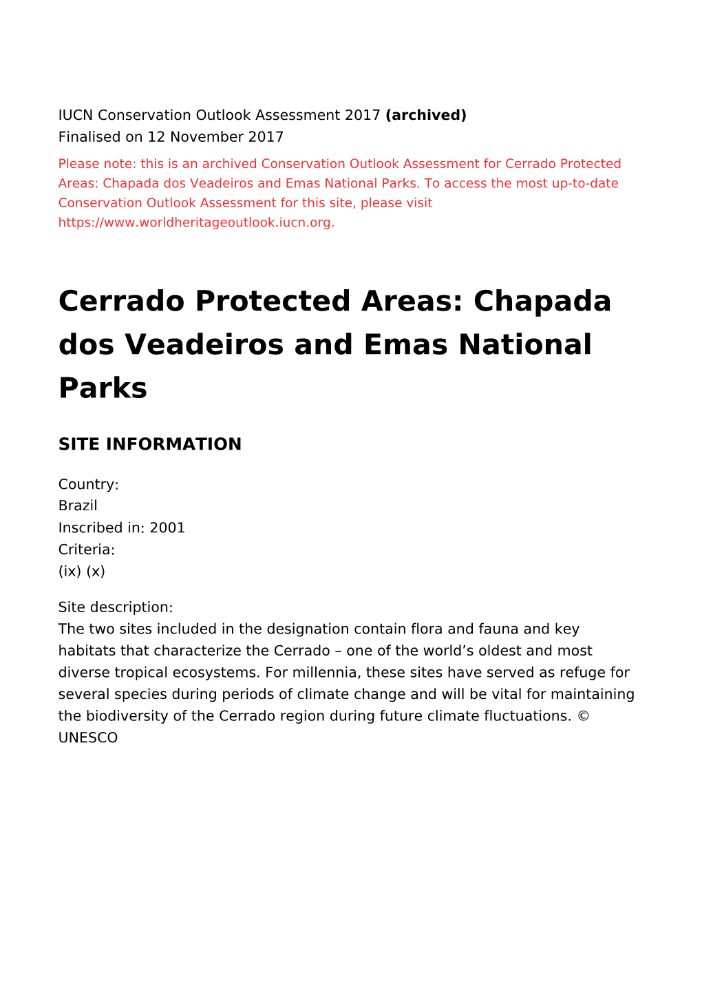 Cerrado Protected Areas: Chapada Dos Veadeiros and Emas National Parks - 2017 Conservation Outlook Assessment (Archived)