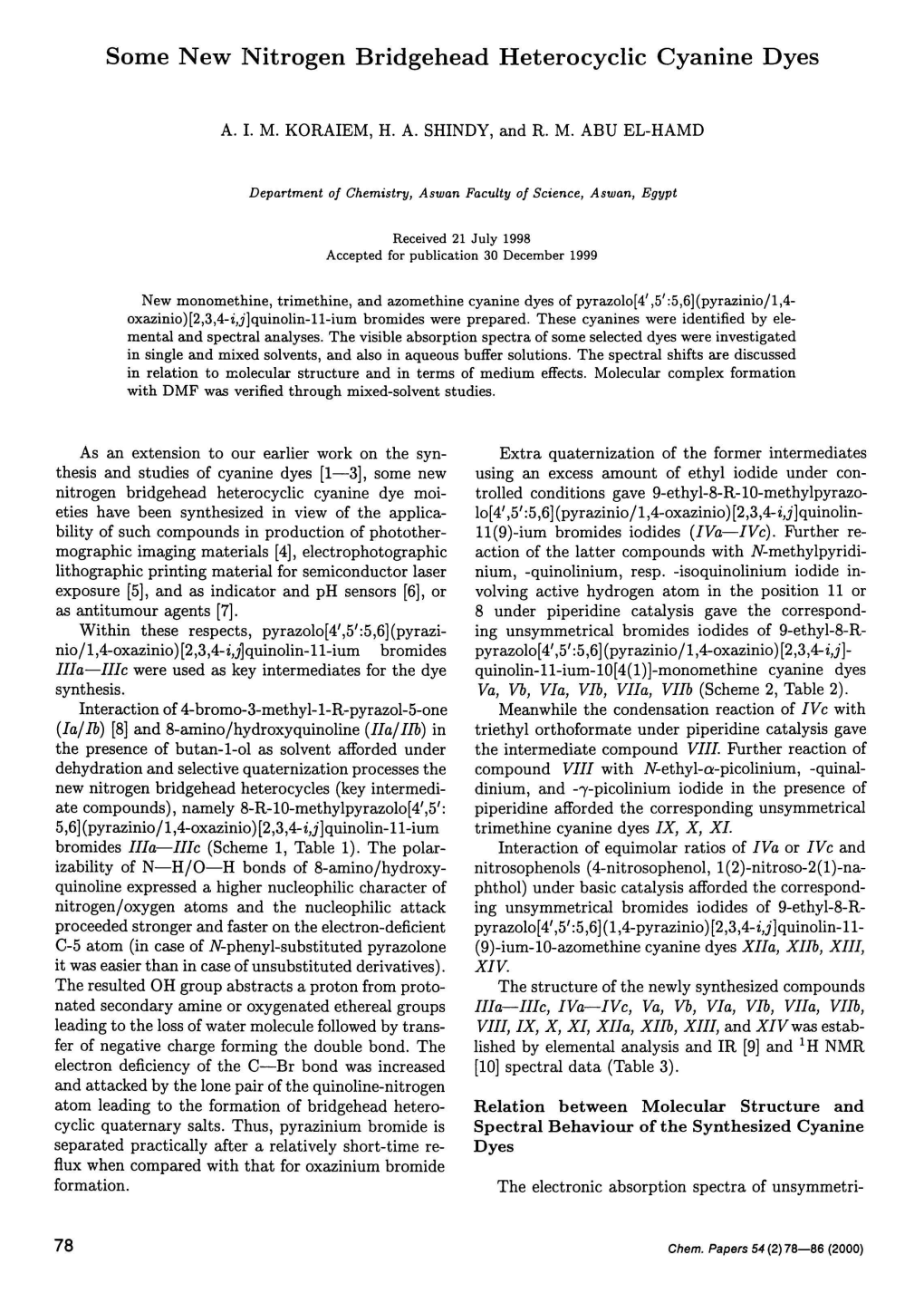 Some New Nitrogen Bridgehead Heterocyclic Cyanine Dyes