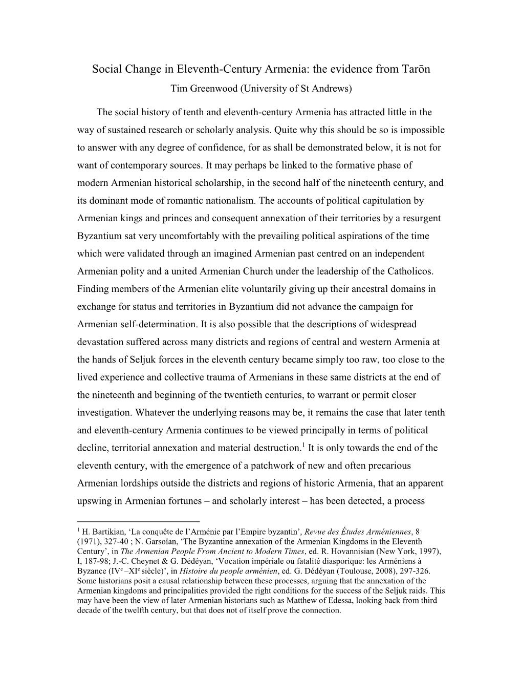 Social Change in Eleventh-Century Armenia: the Evidence from Tarōn Tim Greenwood (University of St Andrews)