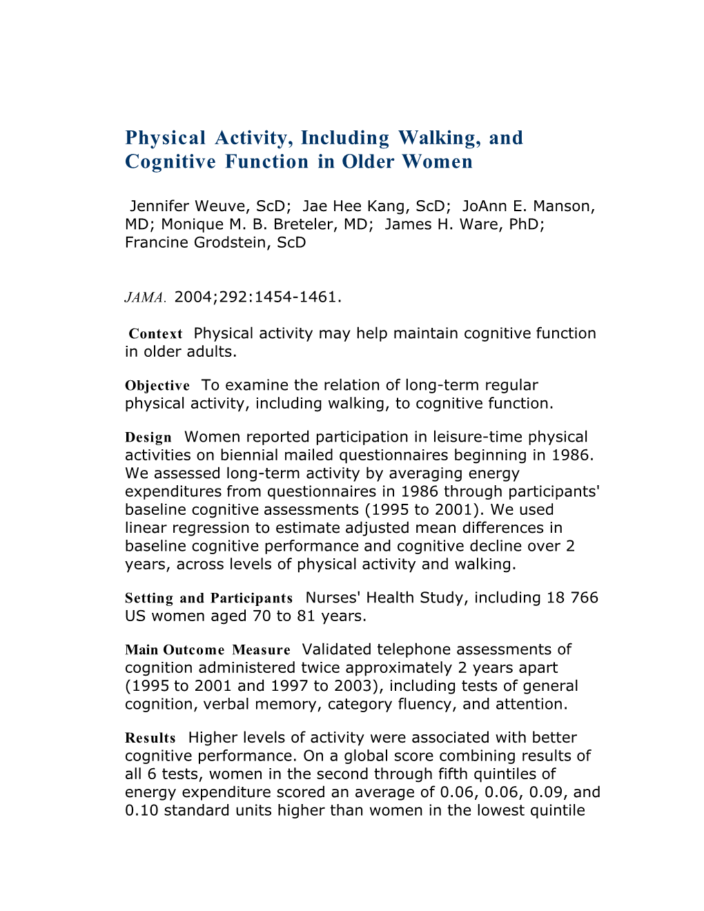 Physical Activity, Including Walking, and Cognitive Function in Older Women