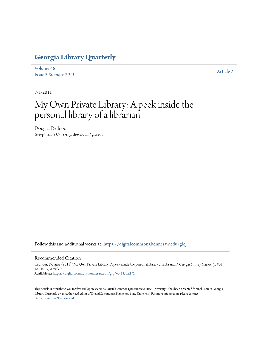 A Peek Inside the Personal Library of a Librarian Douglas Rednour Georgia State University, Drednour@Gsu.Edu