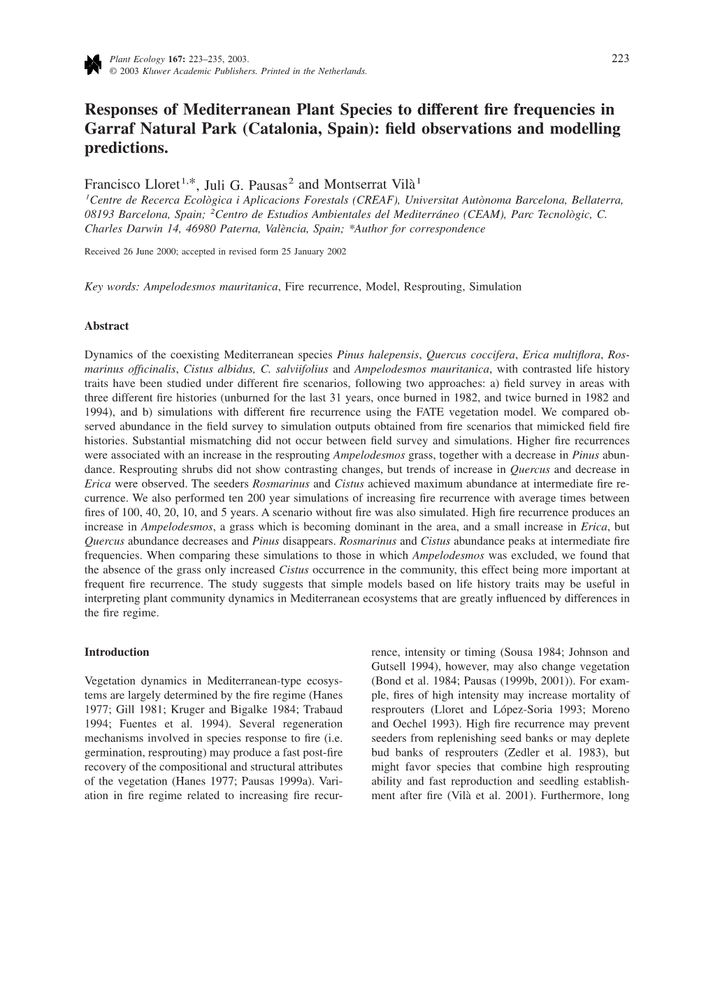 Catalonia, Spain): ﬁeld Observations and Modelling Predictions