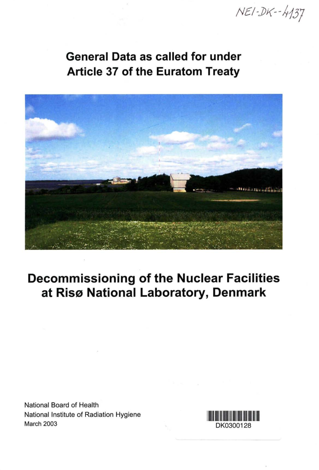 Decommissioning of the Nuclear Facilities at Ris0 National Laboratory, Denmark