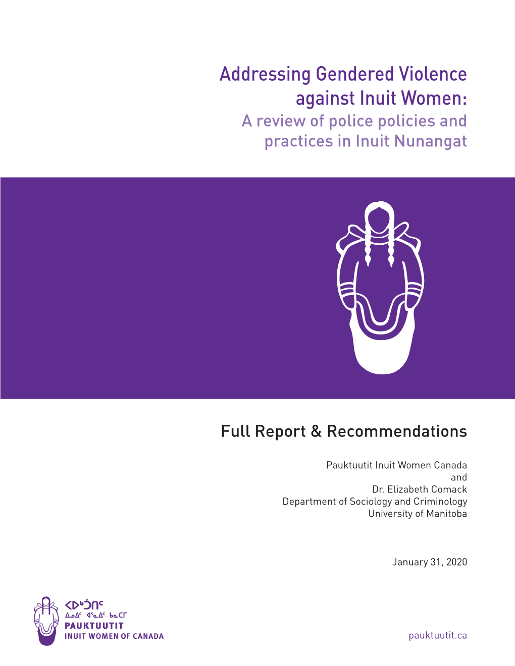 Addressing Gendered Violence Against Inuit Women: a Review of Police Policies and Practices in Inuit Nunangat