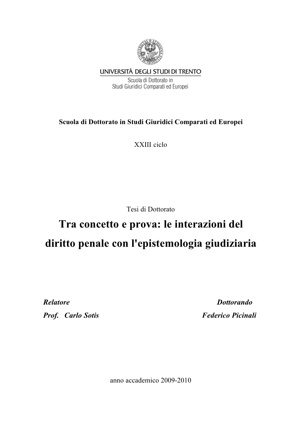 Le Interazioni Del Diritto Penale Con L'epistemologia Giudiziaria