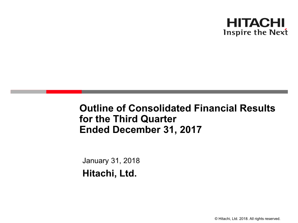 Consolidated Financial Results for the Third Quarter Ended December 31, 2017