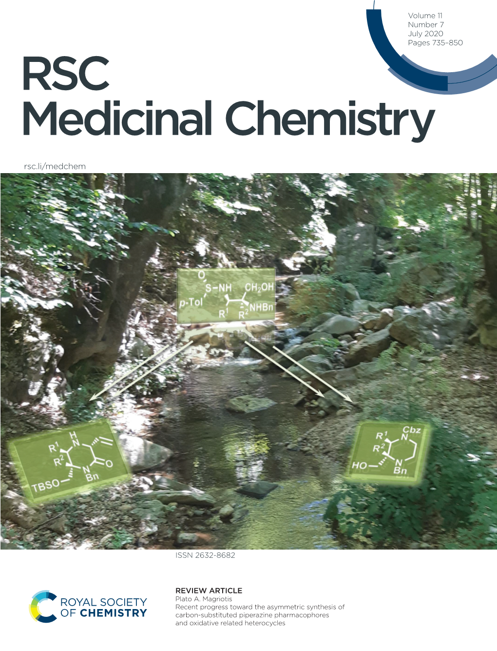 Recent Progress Toward the Asymmetric Synthesis of Carbon-Substituted Piperazine Pharmacophores and Oxidative Related Heterocycles RSC Medicinal Chemistry