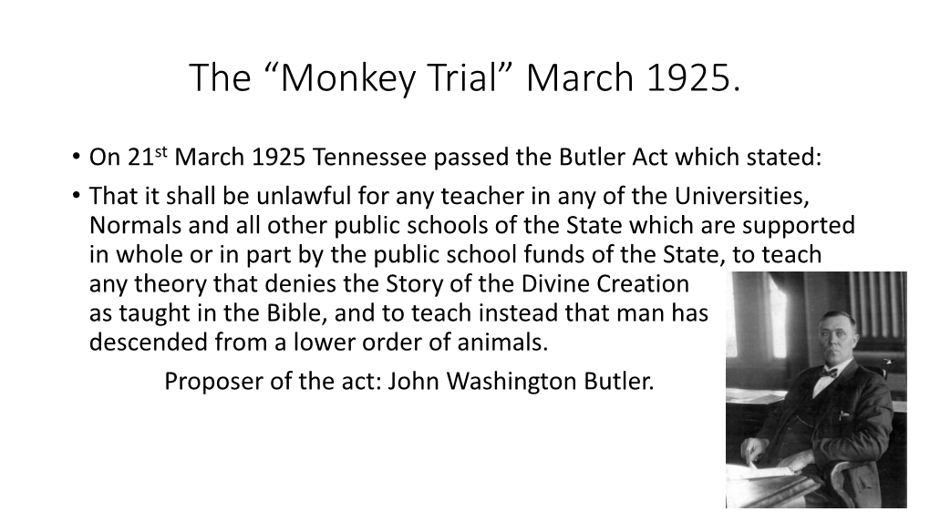 The 1925 Monkey Trial