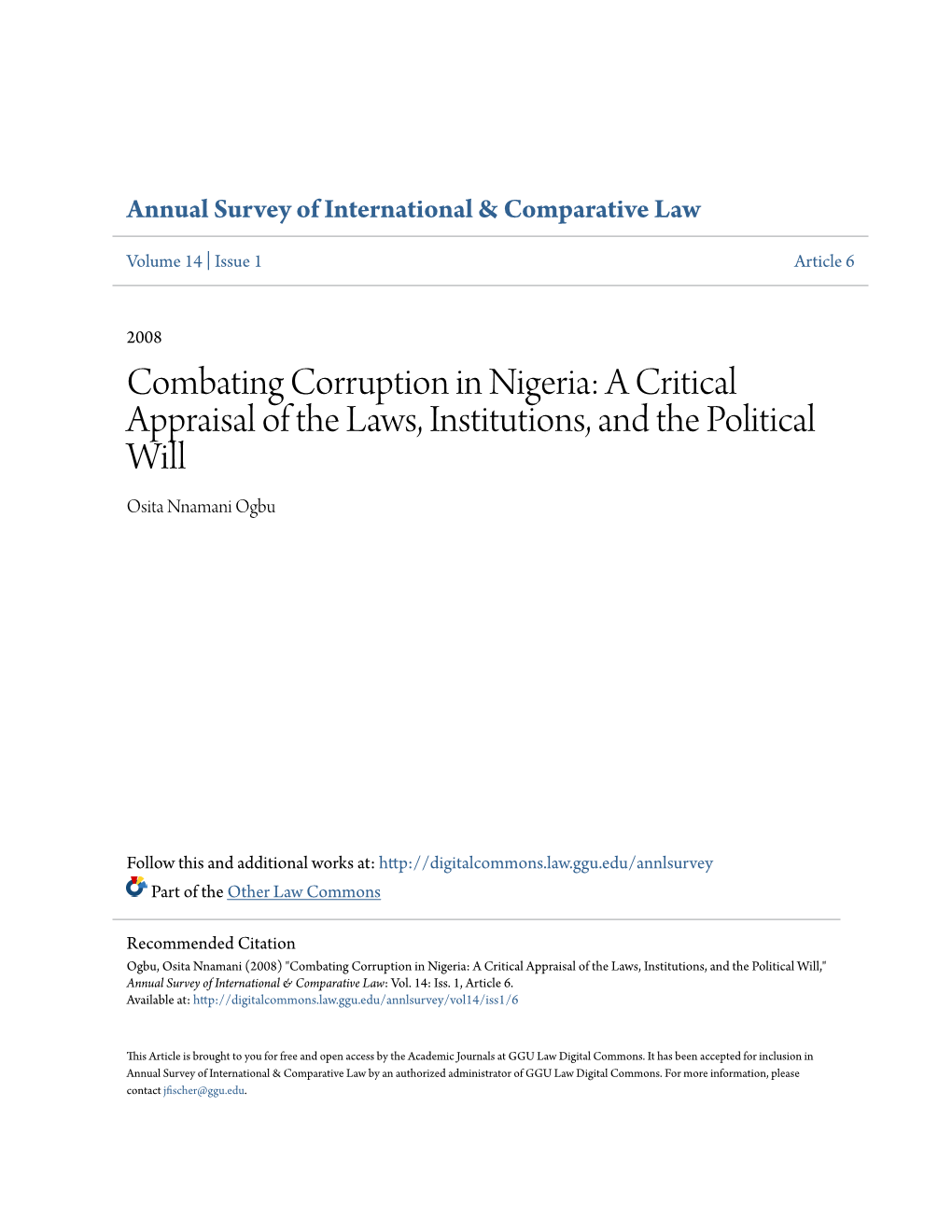 Combating Corruption in Nigeria: a Critical Appraisal of the Laws, Institutions, and the Political Will Osita Nnamani Ogbu