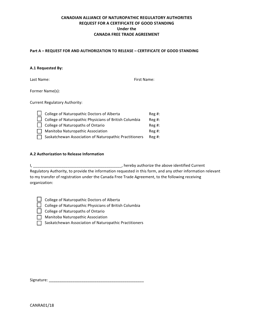 CANADIAN ALLIANCE of NATUROPATHIC REGULATORY AUTHORITIES REQUEST for a CERTIFICATE of GOOD STANDING Under the CANADA FREE TRADE AGREEMENT