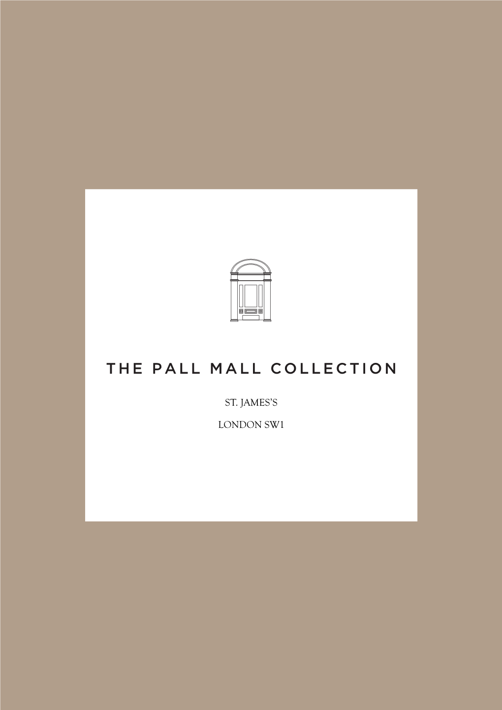 The Pall Mall Collection