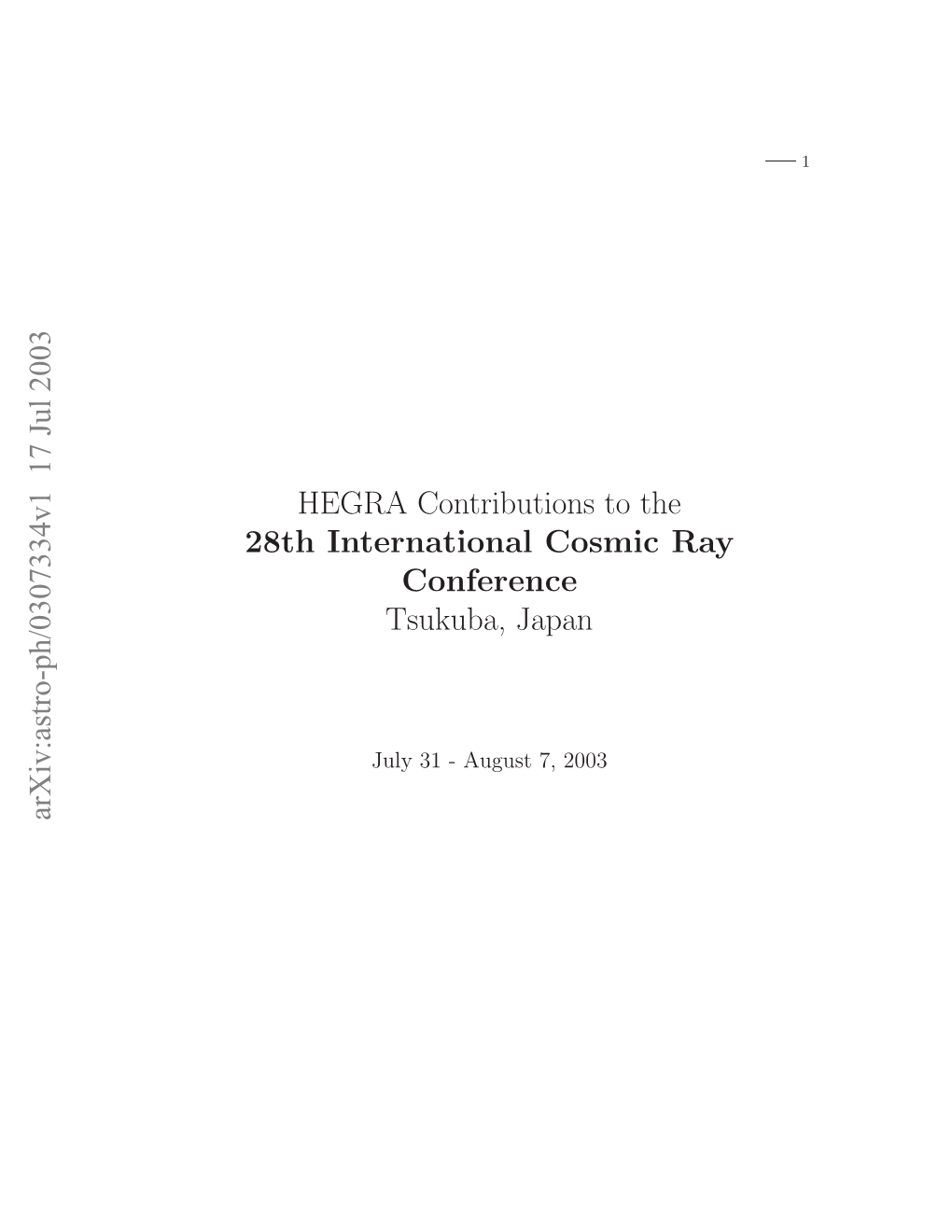 Arxiv:Astro-Ph/0307334V1 17 Jul 2003 HEGRA Contributions to the 28Th