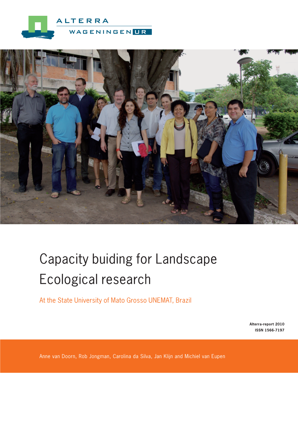 Capacity Buiding for Landscape Ecological Research Mel